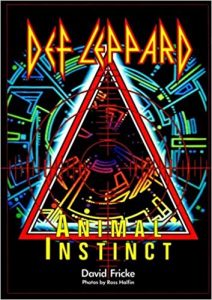 Def Leppard Animal Instinct David Fricke Book